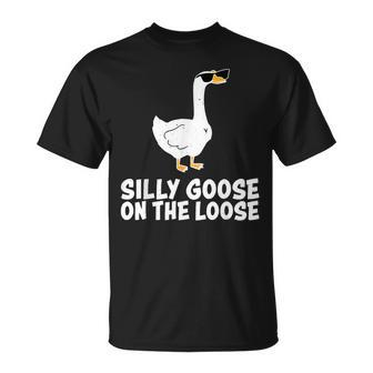 Silly Goose On The Loose T-Shirt - Seseable