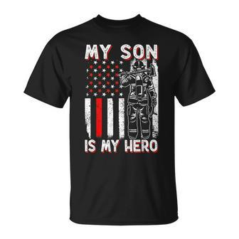 My Son Is My Hero Firefighter Fireman Fire Fighter T-Shirt - Seseable