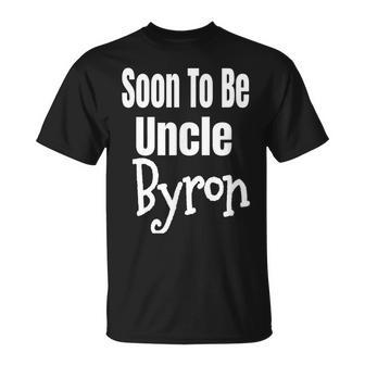 Soon To Be Uncle Byron Gift For Mens Unisex T-Shirt | Mazezy