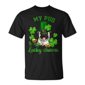 St Patrick Day My Pug Is My Lucky Charm Shamrock Pug Mom Dad Unisex T-Shirt | Mazezy