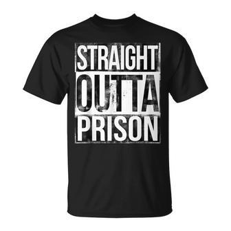 Straight Outta Prison T-Shirt - Seseable