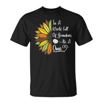 Sunflower Grandma Is An Oma For German Grandmothers Unisex T-Shirt | Mazezy