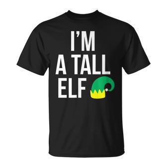 Im A Tall Elf - Christmas Tall And Big ST-shirt - Seseable