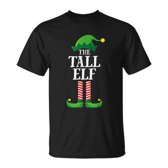 Tall Elf Matching Family Group Christmas Party Pajama Unisex T-Shirt - Monsterry DE