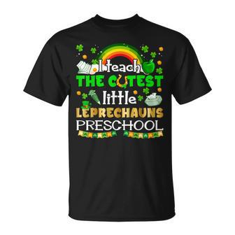 I Teach The Cutest Little Leprechauns In Preschool Teacher T-Shirt - Seseable