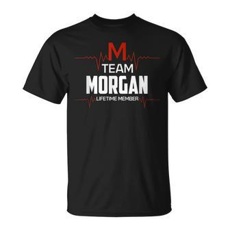 Team Morgan Lifetime Member Surname Last Name Unisex T-Shirt - Seseable