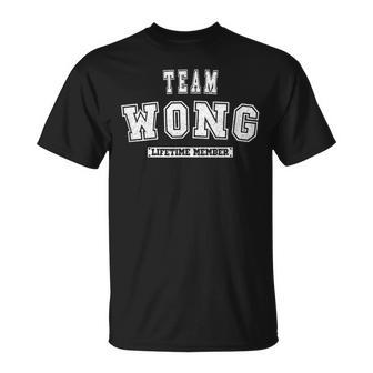 Team Wong Lifetime Member Family Last Name T-shirt - Seseable