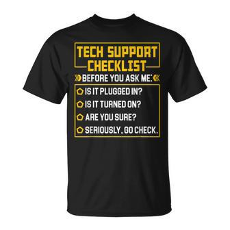 Tech It Support Checklist Before You Bother Me Sysadmin T-Shirt - Seseable