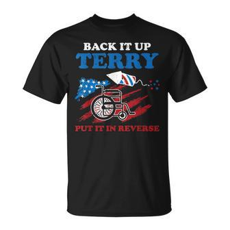 Back Up Terry Put It In Reverse 4Th Of July Patriotic T-shirt - Thegiftio UK