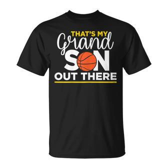 Thats My Grandson Out There Basketball Grandma Gift For Womens Unisex T-Shirt | Mazezy