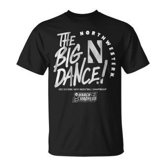The Big Dance March Madness 2023 North Western Men’S Basketball Unisex T-Shirt | Mazezy DE