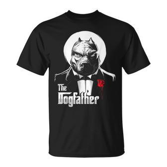 The Dogfather Pitbull Pitbull Dog Dad Best Dog Daddy Ever Gift For Mens Unisex T-Shirt