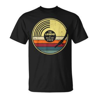 The Legend Best Of 1972 50Th Birthday Unisex T-Shirt - Seseable