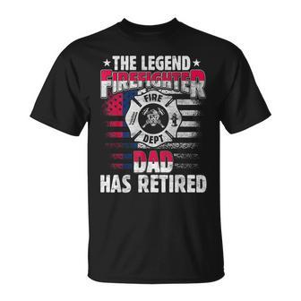 The Legend Firefighter Dad Has Retired Funny Retired Dad Unisex T-Shirt - Seseable