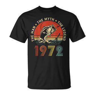 The Man The Myth The Legend Fisherman Gift 1972 48Th Bday Unisex T-Shirt - Seseable
