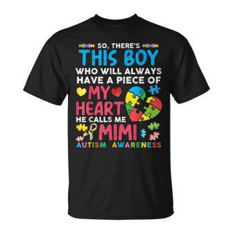 Theres This Boy He Calls Me Mimi Autism Awareness Grandma Unisex T-Shirt | Mazezy