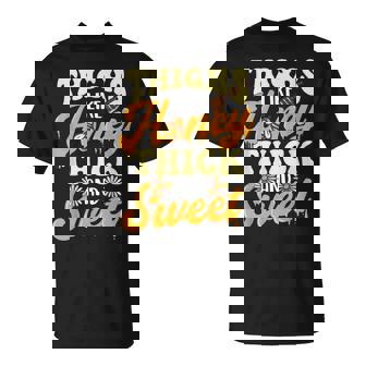 Thighs Like Honey Thick And Sweet - Thick Thighs Unisex T-Shirt | Mazezy