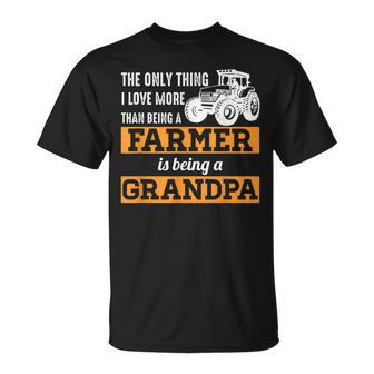 Mens Only Thing I Love More Than Being A Farmer Grandpa T-Shirt - Seseable