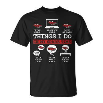 Things I Do In My Spare Time Car Enthusiast Car Lover V2 T-Shirt - Seseable