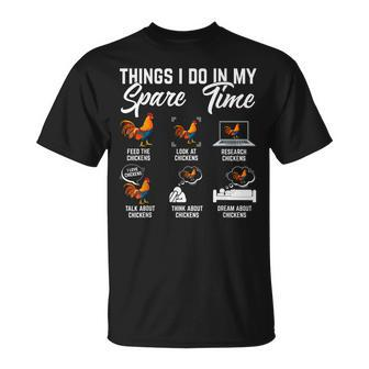 Things I Do In My Spare Time Chickens Lovers Farmer T-Shirt - Seseable