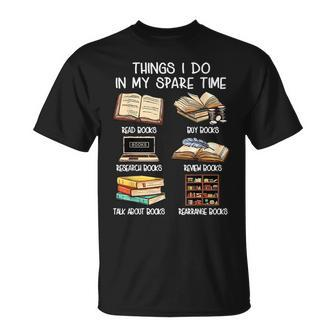 Things I Do In My Spare Time Read Books Lovers T-Shirt - Seseable