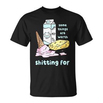 Some Things Are Worth Shitting For V3 T-Shirt - Seseable