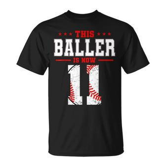 This Baller Is Now 11 Birthday Baseball Theme Bday Party Unisex T-Shirt | Mazezy