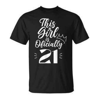 This Girl Is Officially 21 Birthday 21St Military Party Unisex T-Shirt | Mazezy