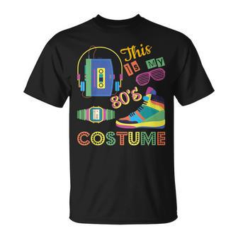 This Is My 80S Costume 1980S Awesome Vintage Retro Unisex T-Shirt | Mazezy
