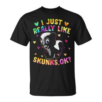 Tie Dye I Just Really Like Skunks Ok Gift Boy Girl Kids Unisex T-Shirt - Seseable