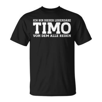 Timo Lustiges Vorname Namen Spruch Timo T-Shirt - Seseable