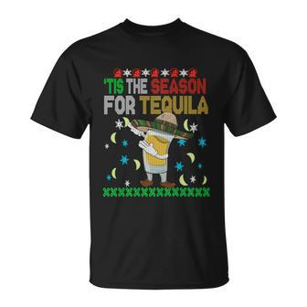 Tis The Season For Tequila Dabbing Ugly Christmas Alcohol Gift Unisex T-Shirt - Monsterry UK