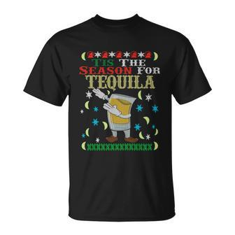 Tis The Season For Tequila Dabbing Ugly Christmas Alcohol Meaningful Gift Unisex T-Shirt - Monsterry