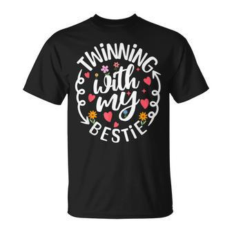 Twinning With My Bestie Spirit Week Twin Day Best Friend Unisex T-Shirt | Mazezy