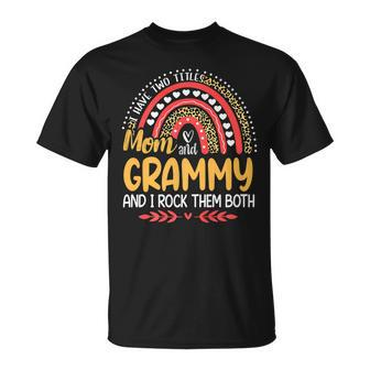 I Have Two Titles Mom And Grammy Pink Leopard Rainbow T-Shirt - Seseable