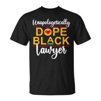 Unapologetic Dope Black Lawyer African American Melanin Unisex T-Shirt | Mazezy