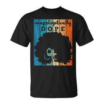 Unapologetically Dope Black Pride Afro Black History Melanin V5 T-Shirt - Seseable