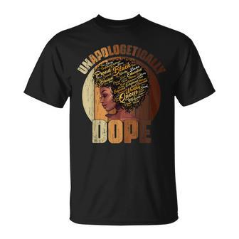 Unapologetically Dope Black Pride Melanin Black History T-Shirt - Seseable