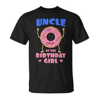 Uncle Of The Birthday Girl Donut Bday Party Tio Granduncle Unisex T-Shirt | Mazezy