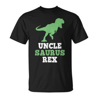 Unclesaurus Rex Funny Dinosaur Gift Unclesaurus Christmas Unisex T-Shirt