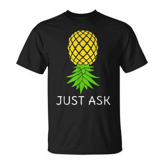 Upside Down Pineapple Sharing Swinger Unisex T-Shirt | Mazezy