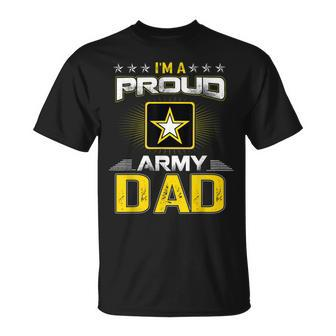 Us Army Proud Us Army Dad  Military Veteran Pride Unisex T-Shirt