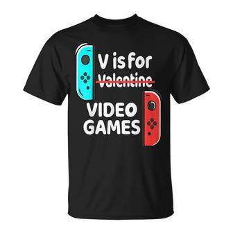 V Is For Video Games Valentines Day V Day Gaming Gamer T-Shirt - Seseable
