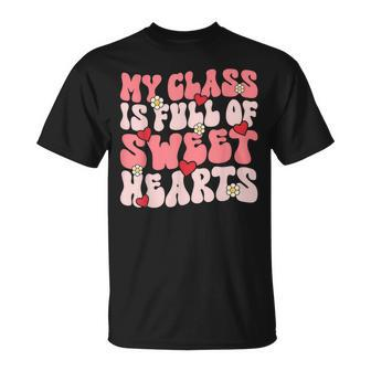 Valentine Teacher My Class Is Full Of Sweethearts T-shirt - Seseable
