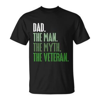 Veterans Day Dad The The Myth The Veteran Military Gift Unisex T-Shirt - Monsterry UK