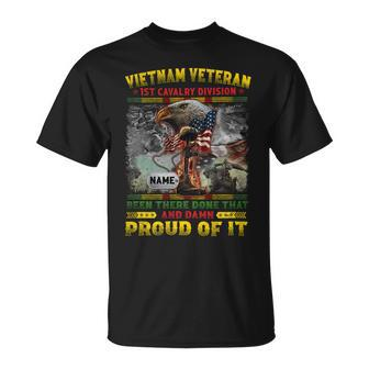 Vietnam Veteran 1St Cavalry Division Been There Done That And Damn Proud Of It Unisex T-Shirt - Seseable