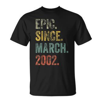 Vintage 2002 20Th Birthday Epic Since March 2002 T-Shirt - Seseable