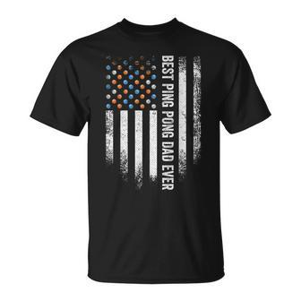 Vintage American Flag Best Ping Pong Dad Ever Table Tennis Unisex T-Shirt