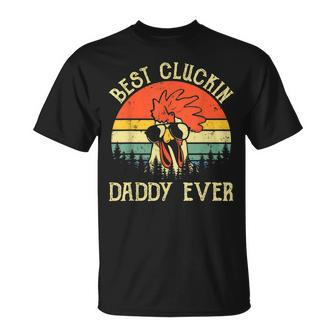 Mens Vintage Chicken Dad Best Cluckin Daddy Ever Proud Farmer T-Shirt - Seseable