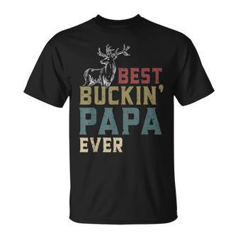 Vintage Deer Hunting Best Buckin Papa Ever Hunter T-Shirt - Seseable